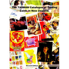The Tasman Catalogue of Trading Cards in New Zealand - Second Edition 2004